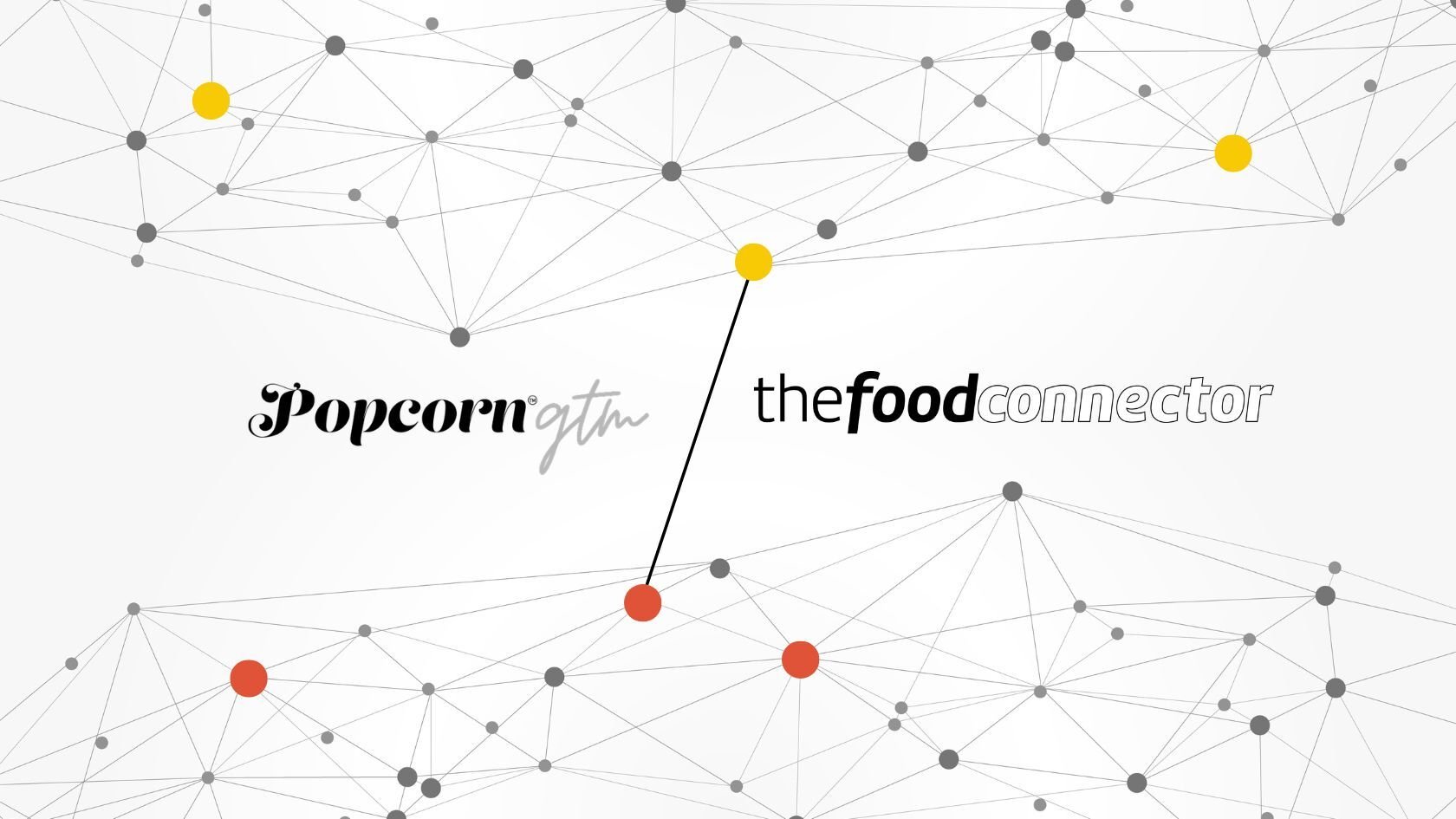  Popcorn GTM and the Food Connector 