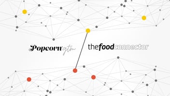 Popcorn GTM and the Food Connector