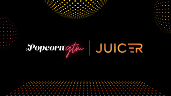 Popcorn GTM and Juicer collaboration partnership