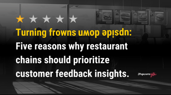 Leveraging Customer Feedback Insights: A Guide for Restaurants