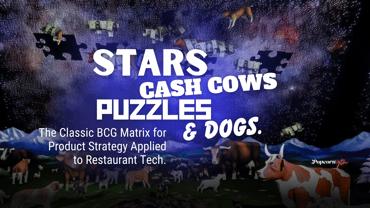 Stars, Puzzles, Cash Cows, and Dogs: Leveraging the BCG Matrix in POS Restaurant Tech