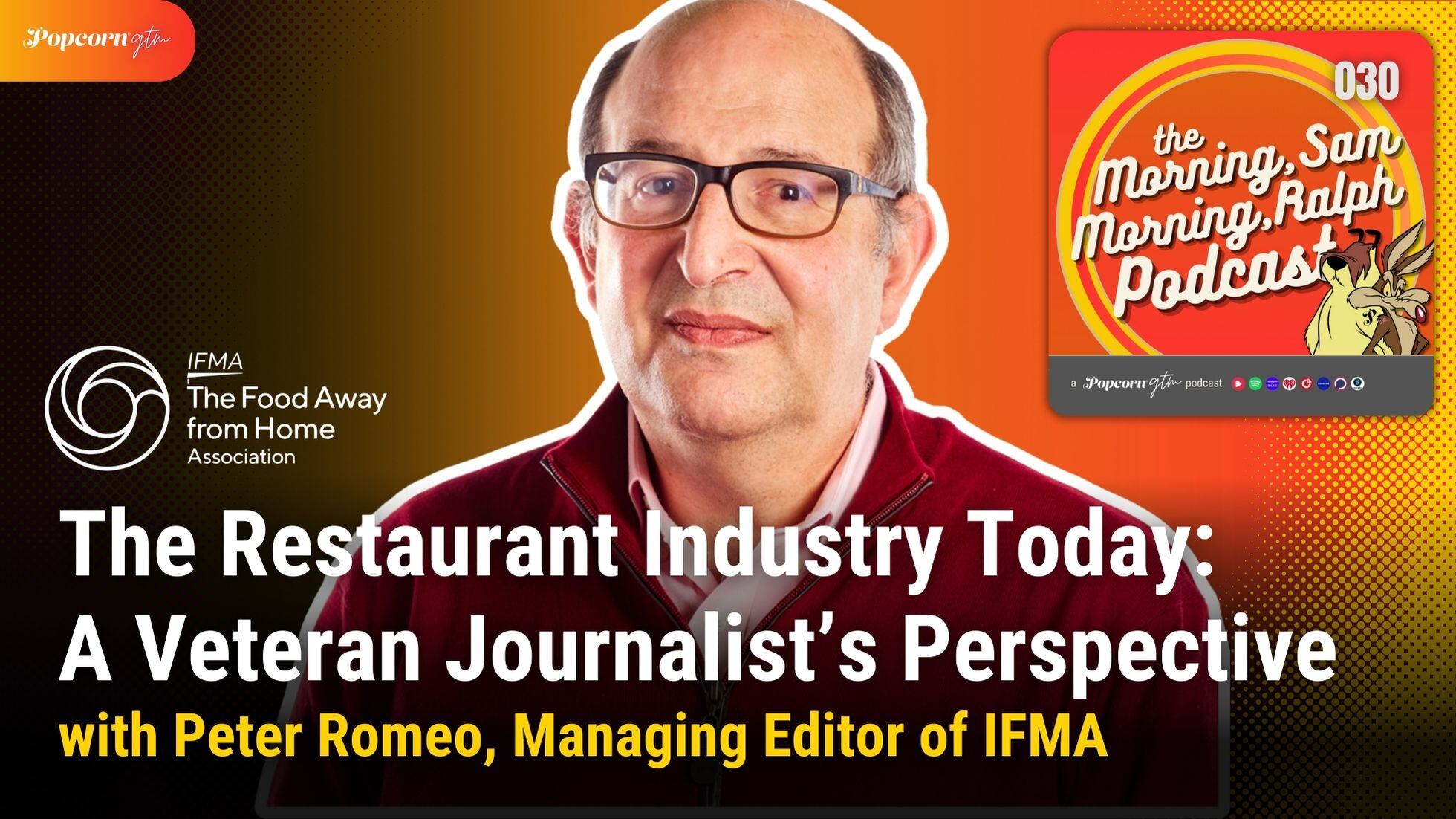 The Restaurant Industry in 2025 with Peter Romeo: Insights from a Veteran Journalist