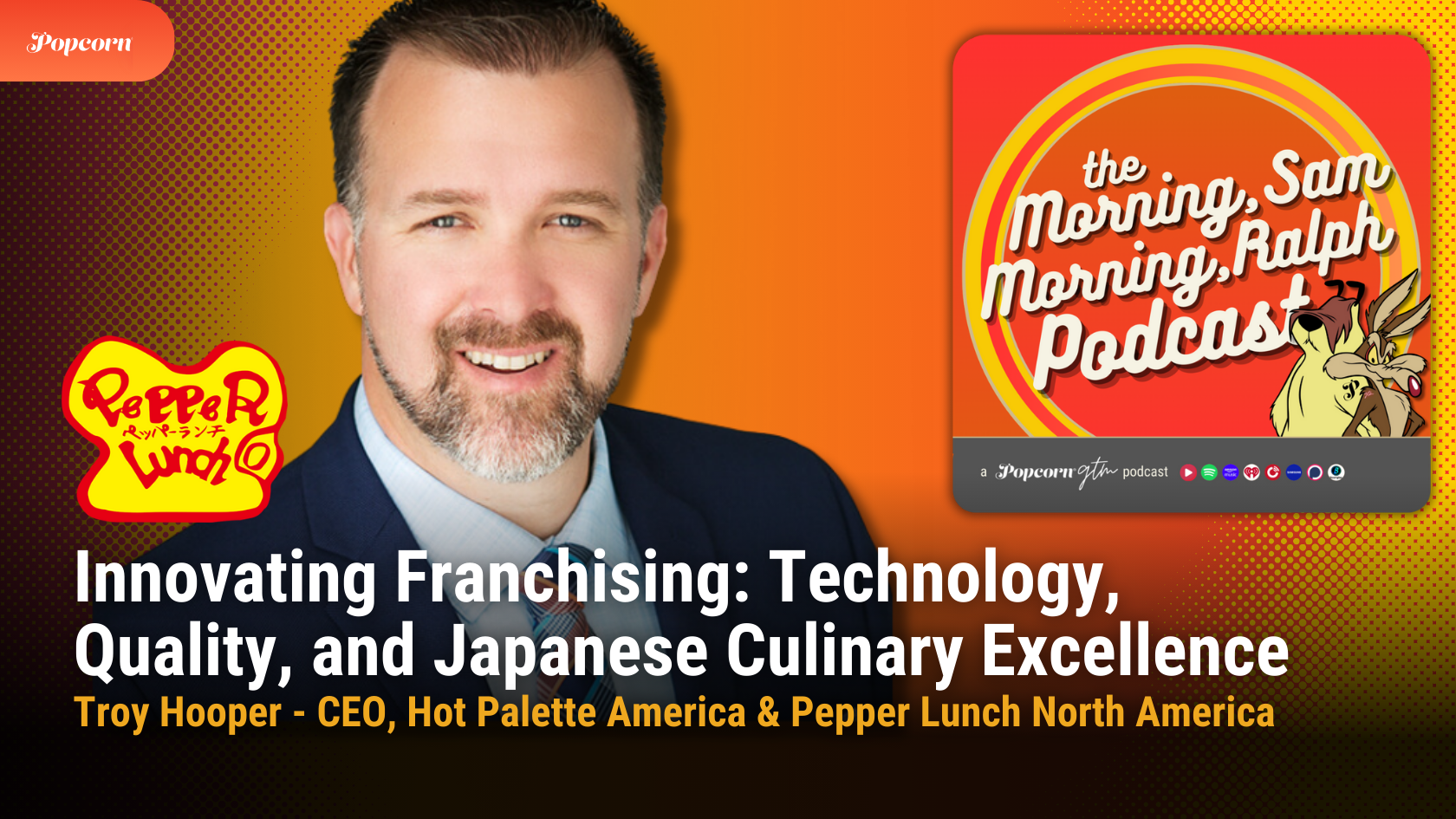 MSMR PODCAST HEADER Troy Hooper Pepper Lunch (1)